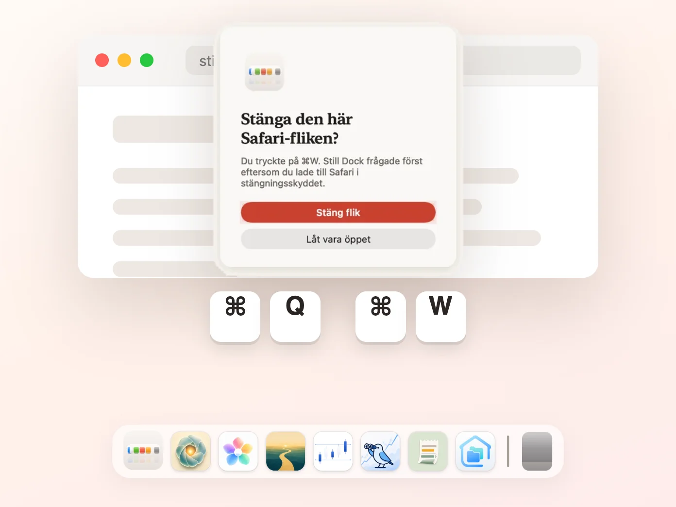 Still Dock som frågar innan Command-W stänger en flik