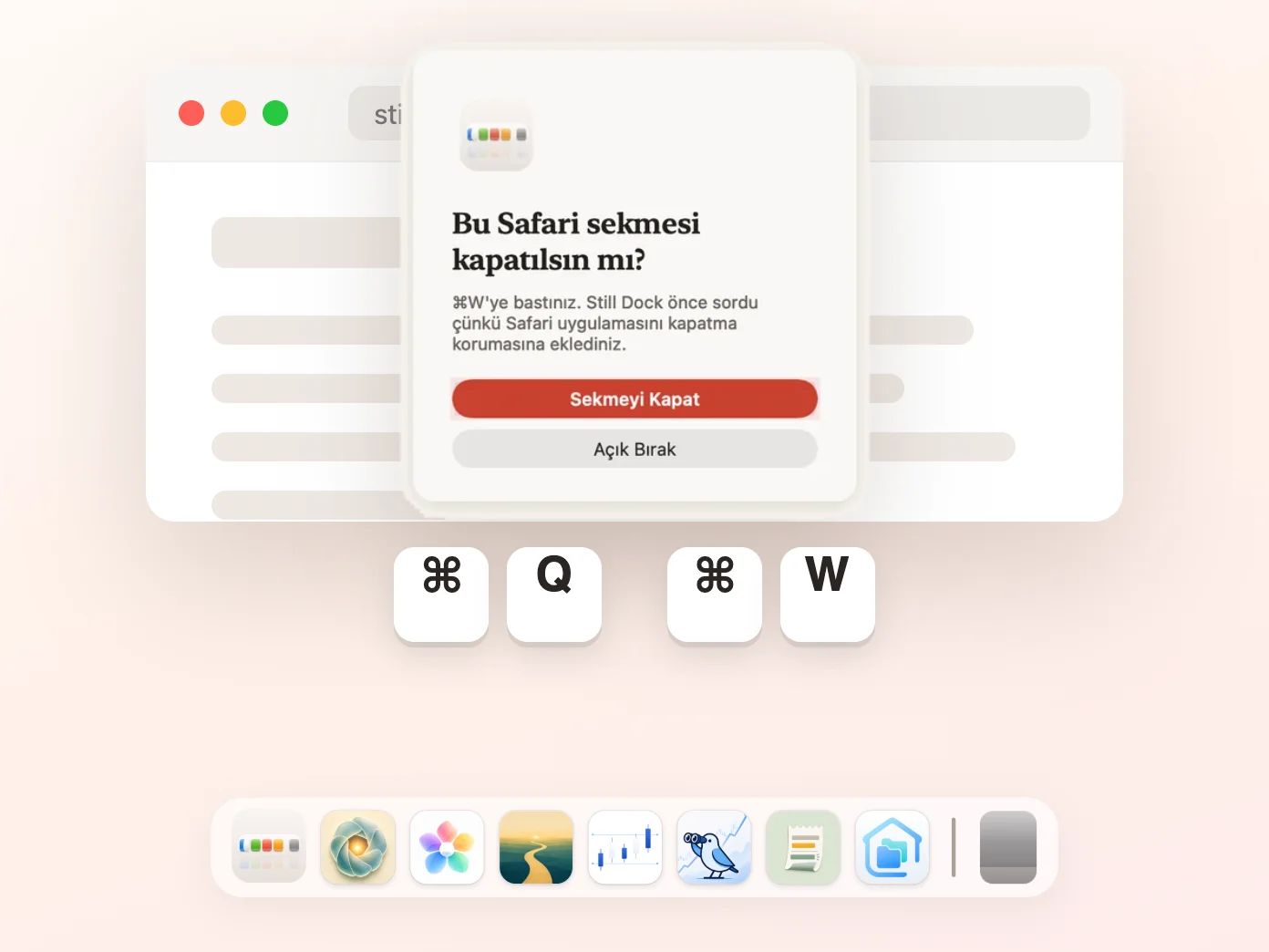 Command-W bir sekmeyi kapatmadan önce soran Still Dock