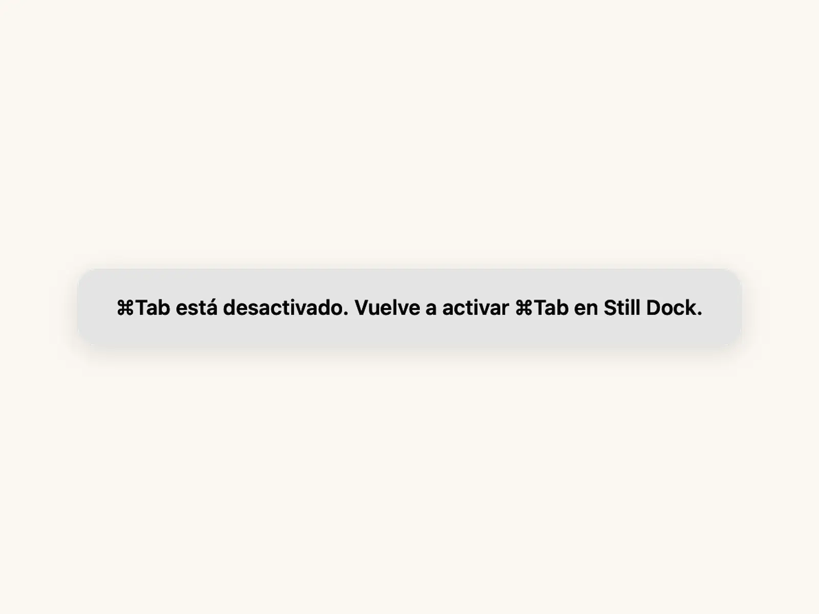 Still Dock informando de que Cmd Tab está desactivado
