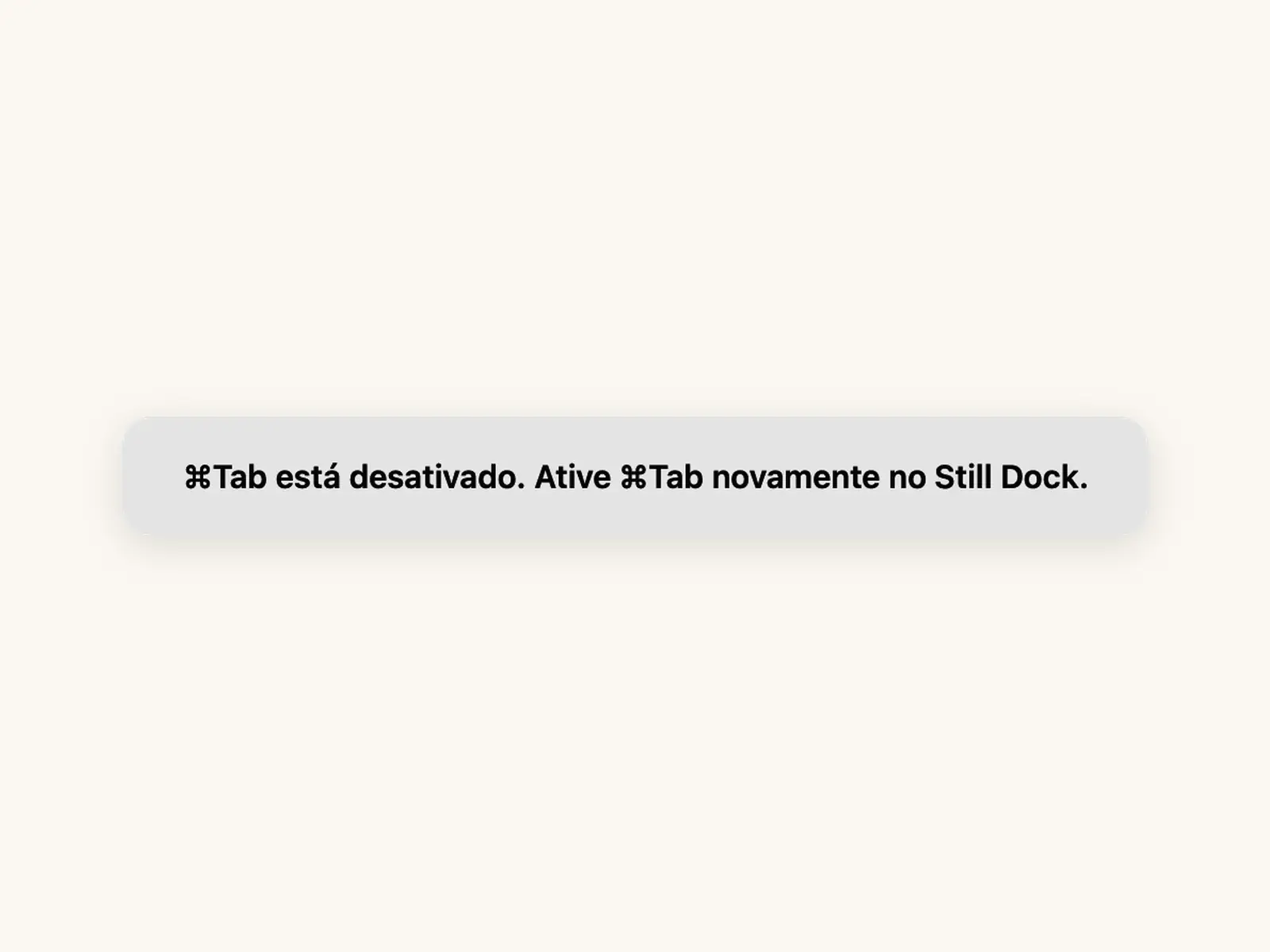 Still Dock informando que o Command-Tab está desativado